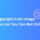 Copyright Free Image Sources You Can Bet On!