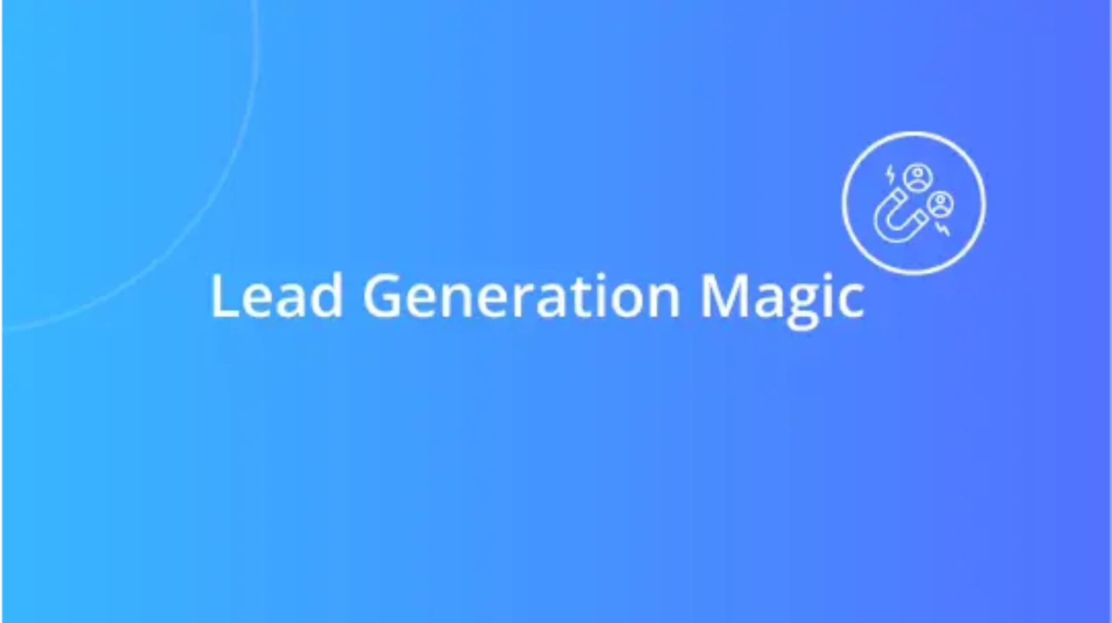 Lead Generation Magic: B2B Social Media Strategies That Deliver