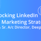 Unlocking LinkedIn B2B Marketing Strategies with their Senior Account Director, Deepu Nair